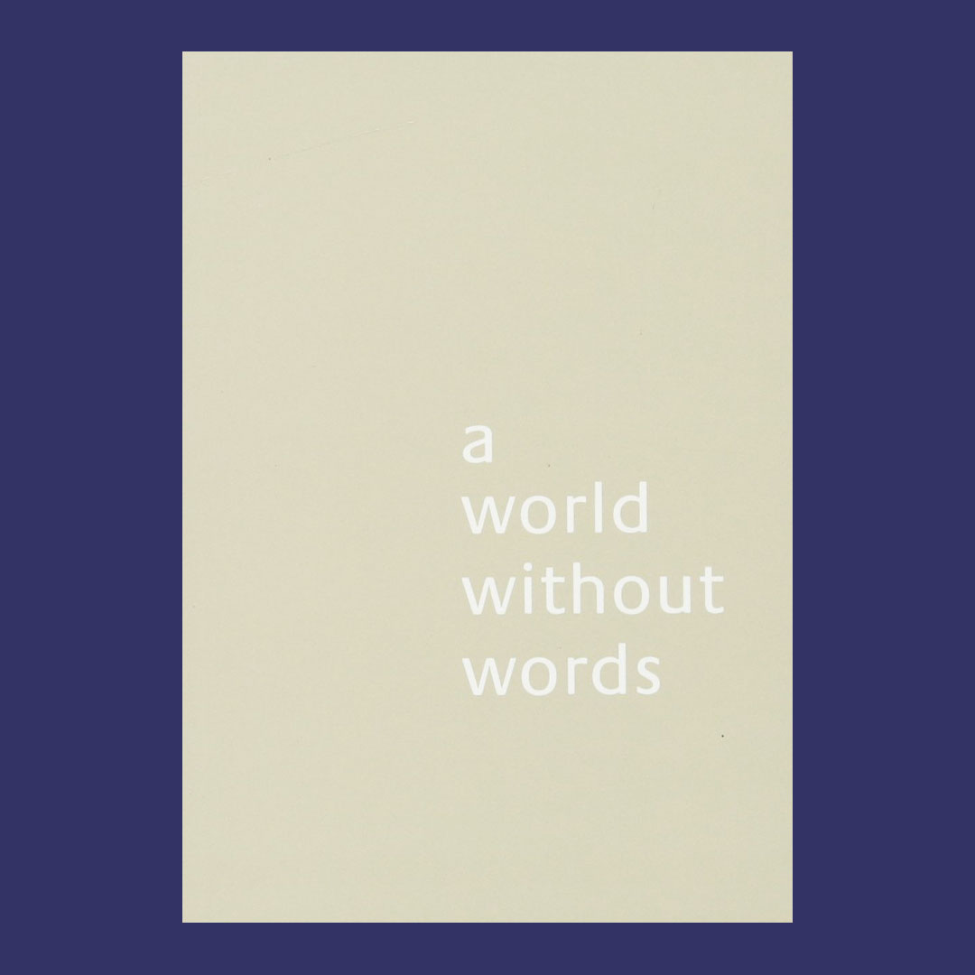A World Without Words